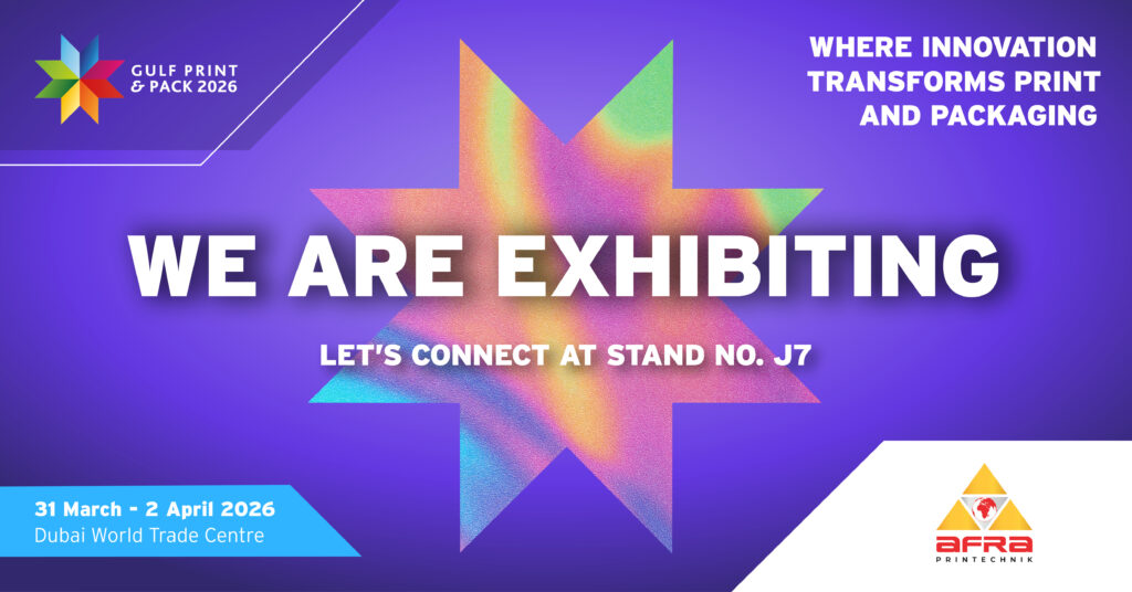 Afra Printechnik at Gulf Print Pack 2026 – Dubai, UAE